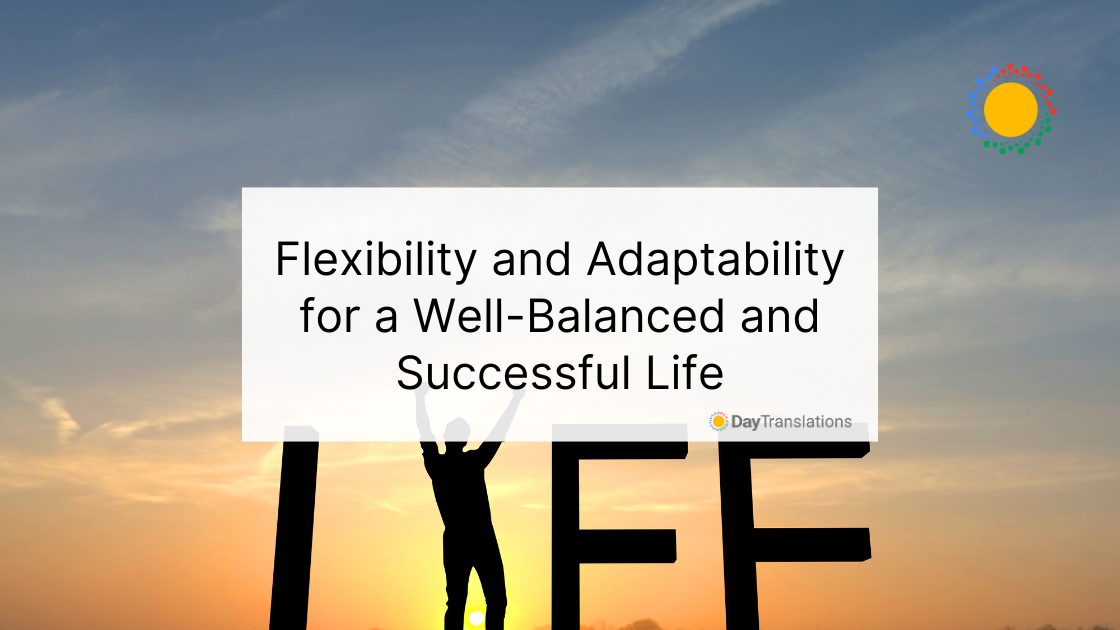 human flexibility and adaptability