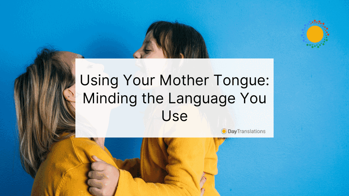 effective use of the mother tongue