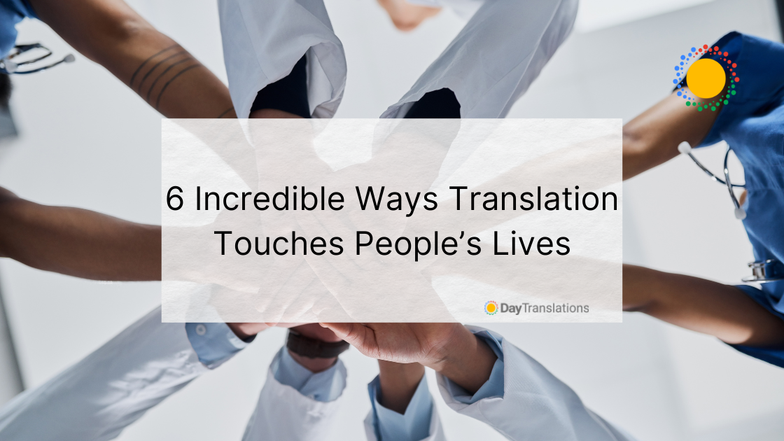 ways translation touches people’s lives