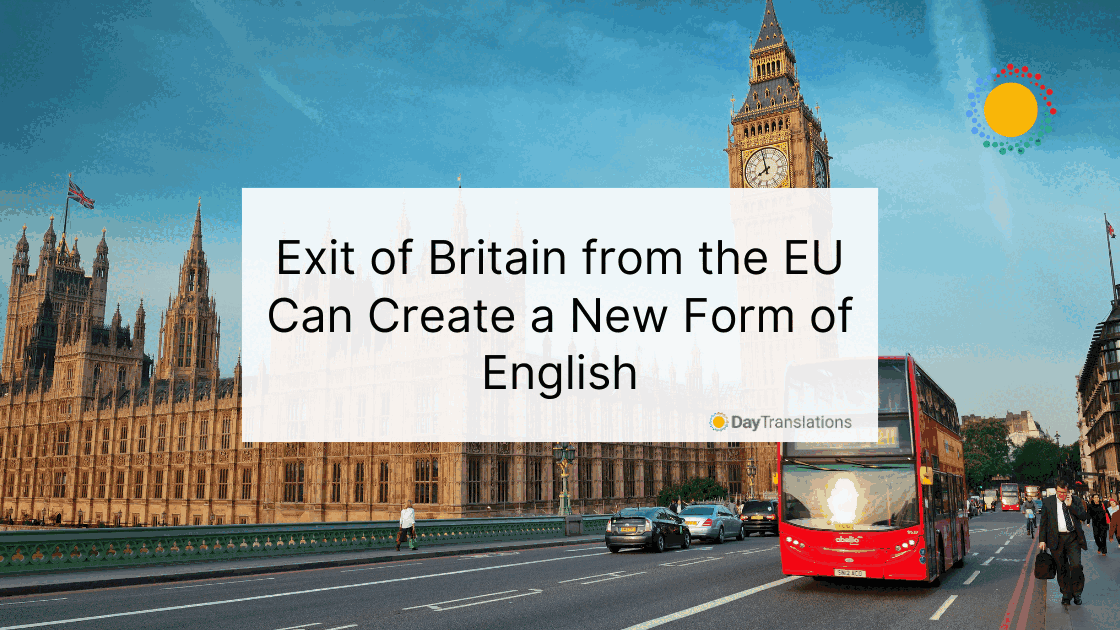 brexit can create new form of english