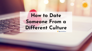 dating outside your culture