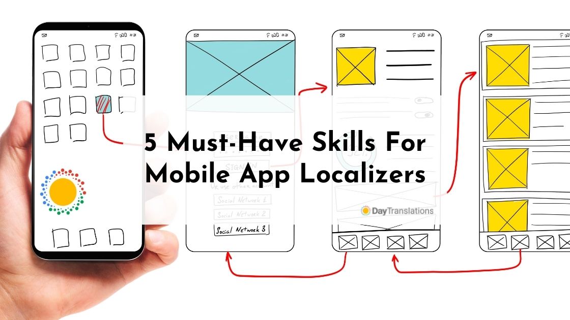 5 Must-Have Skills For Mobile App Localizers