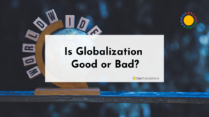 is globalization good or bad