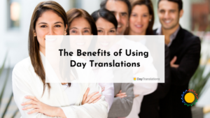 The Benefits of Using Day Translations