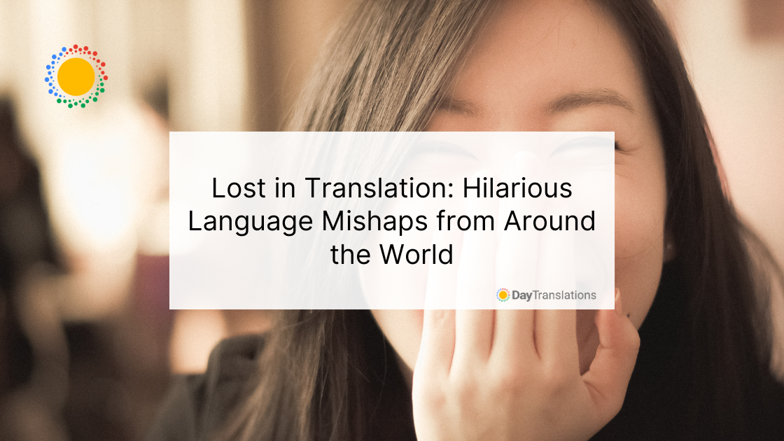 Lost in Translation: Hilarious Language Mishaps from Around the World