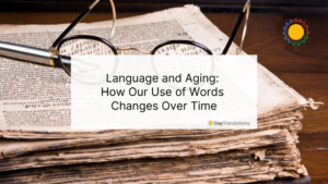 Language and Aging How Our Use of Words Changes Over Time